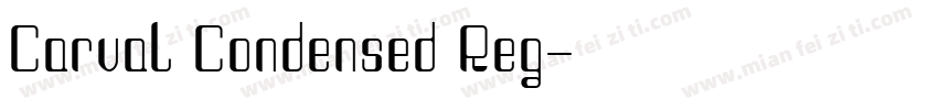 Carval Condensed Reg字体转换